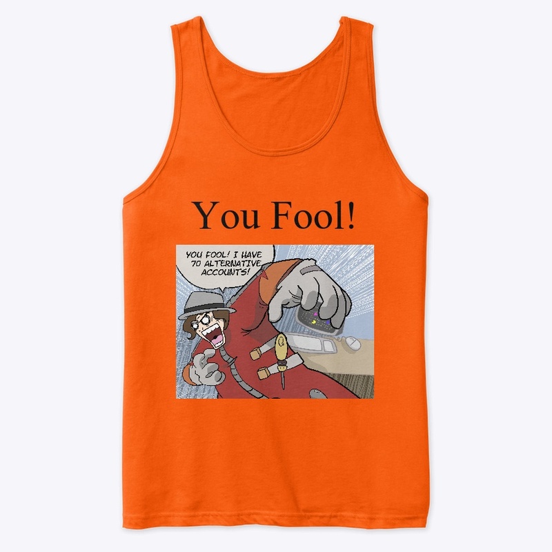 You Fool!