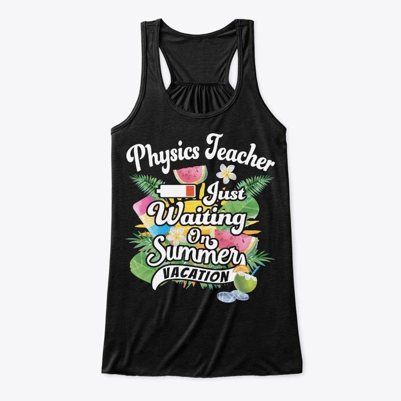 Physics Teacher Waits On Summer Vacay