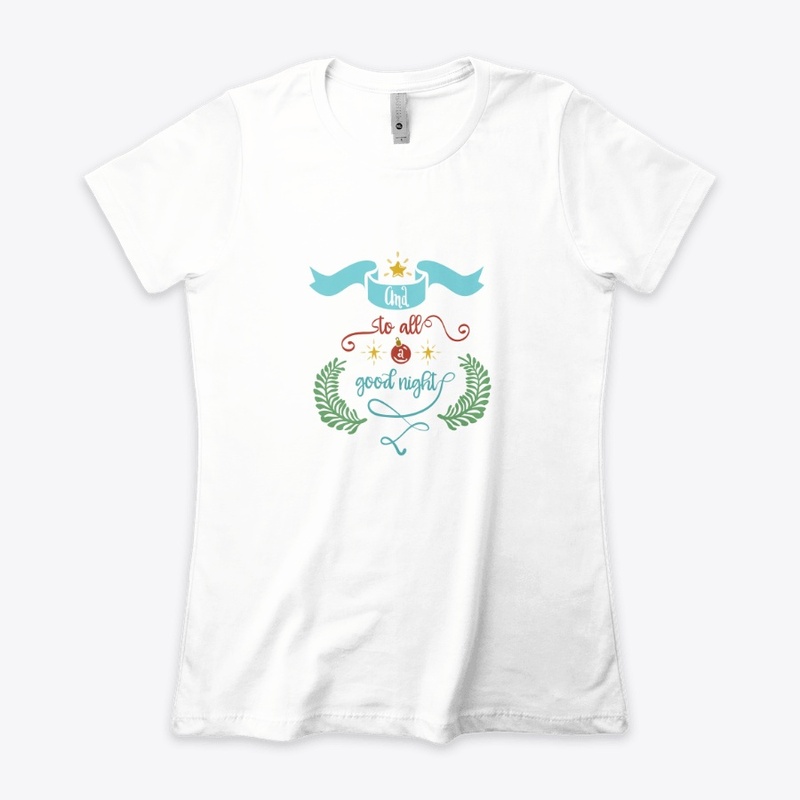And to all a good night tshirt