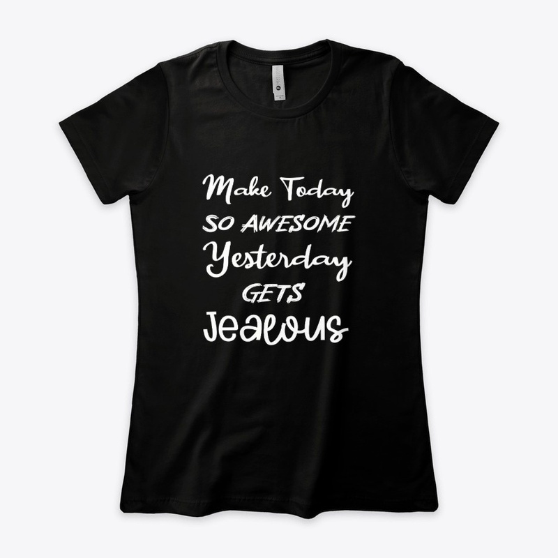 Make Today So Awesome