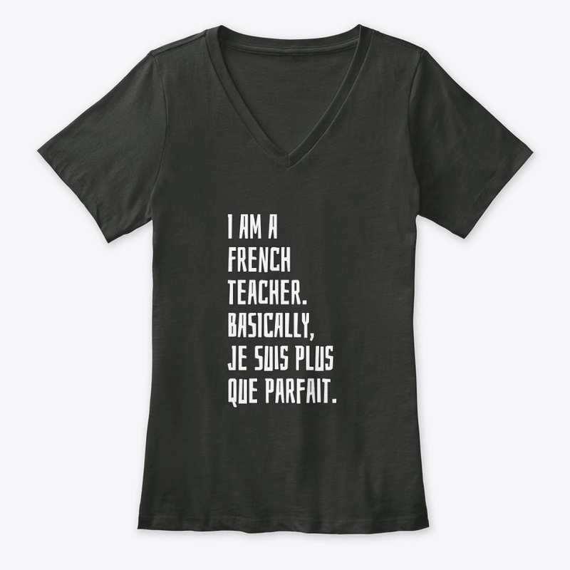 I Am A French Teacher