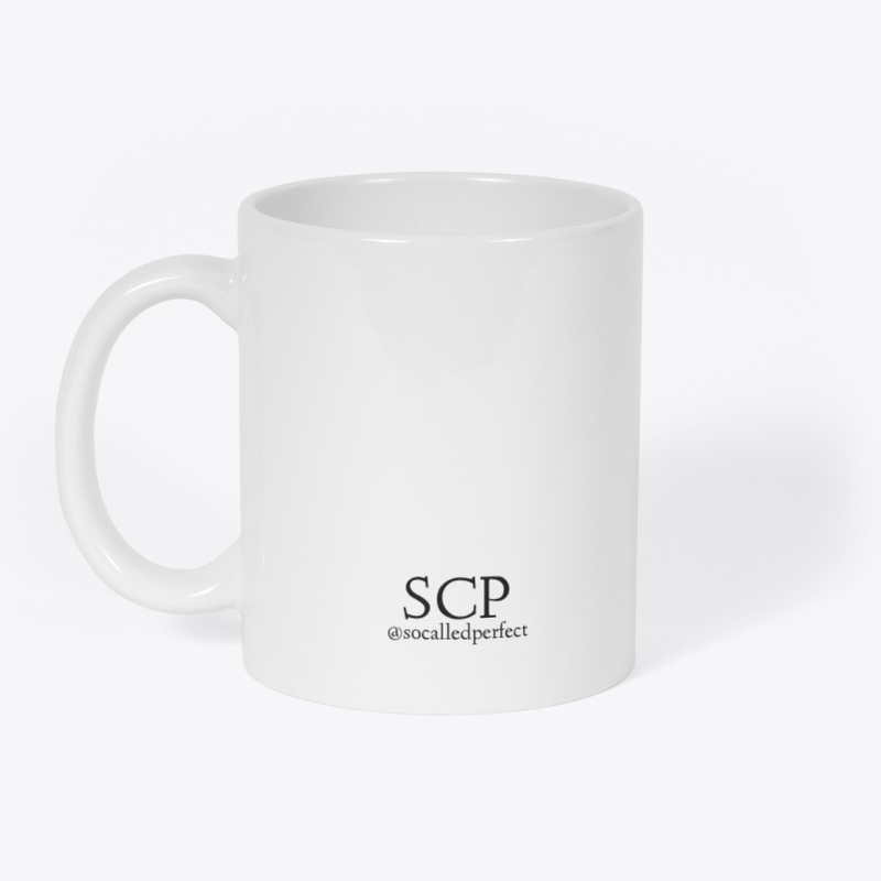 "So Called Perfect" Podcast - Coffee Mug