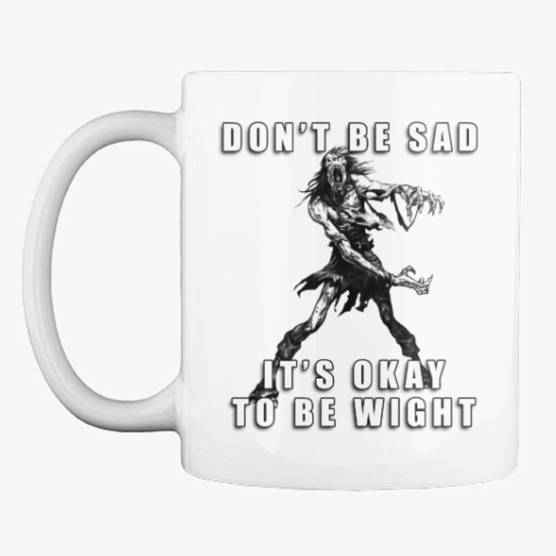 It's Okay to Be Wight