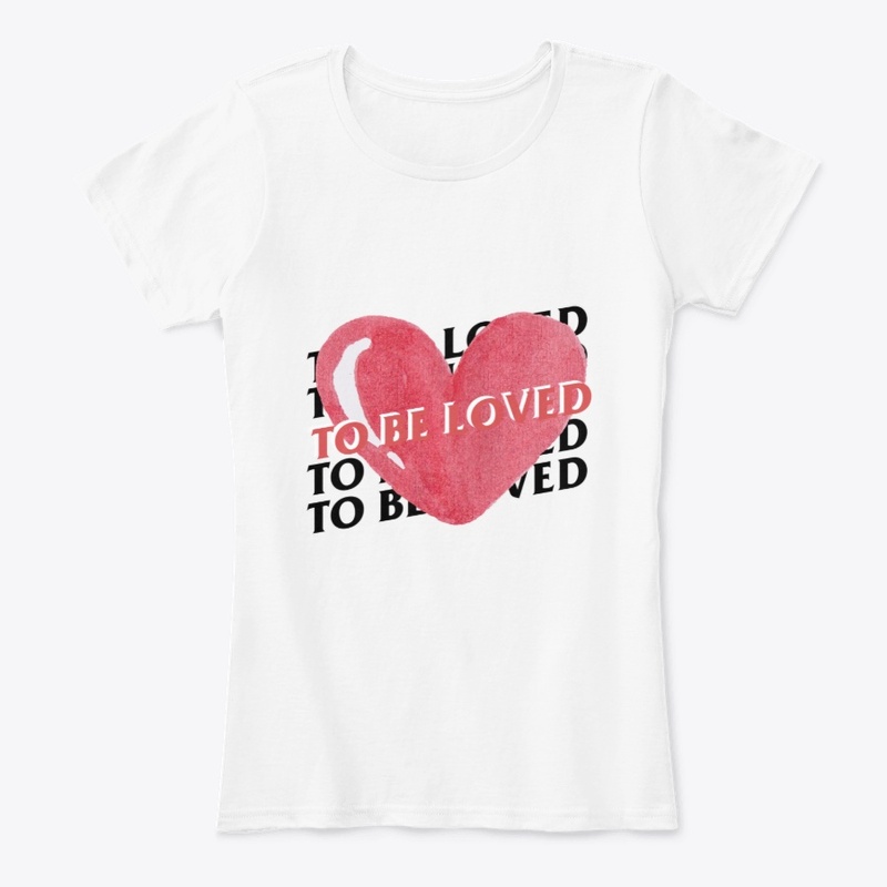 To Be Loved 