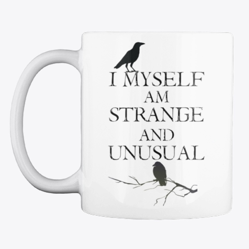 I Myself Am Strange &amp; Unusual Fitted