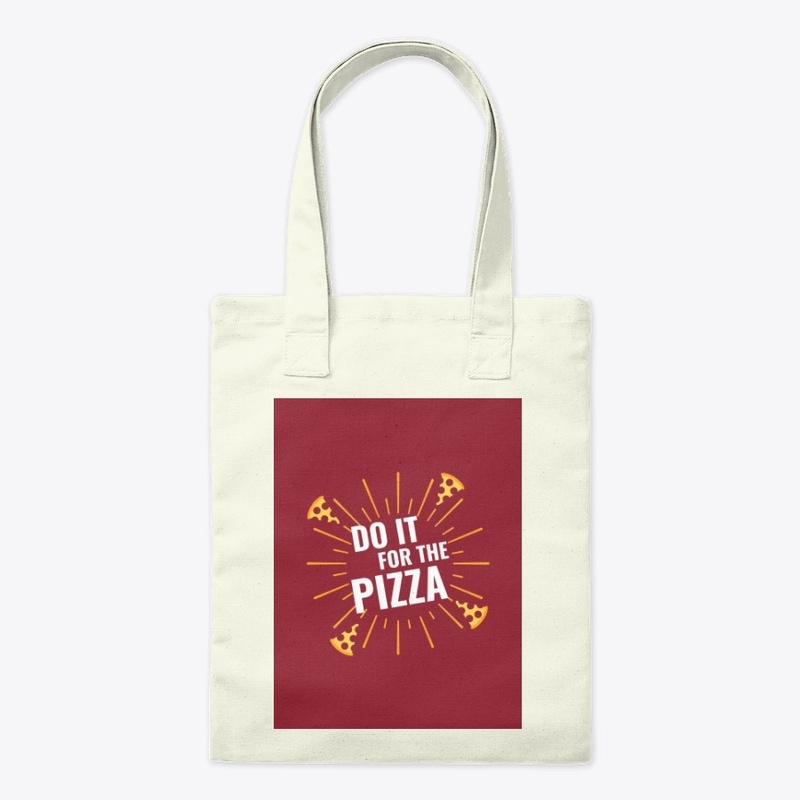 Do It For The Pizza
