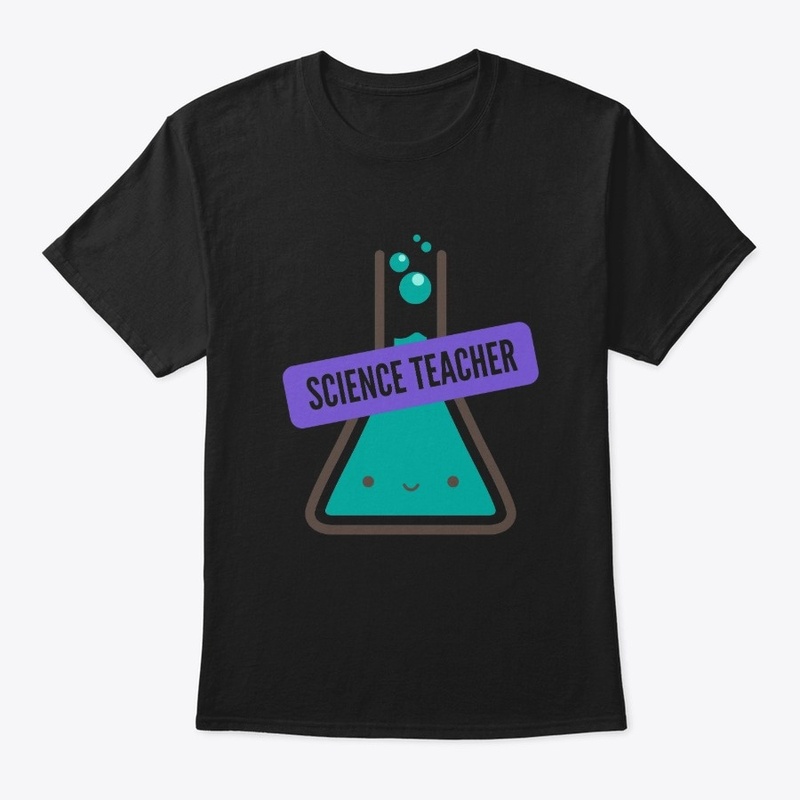 Science Teacher Shirt, Perfect gift