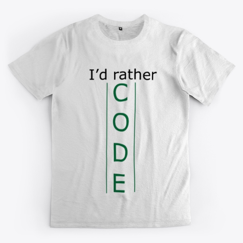 I'd rather code