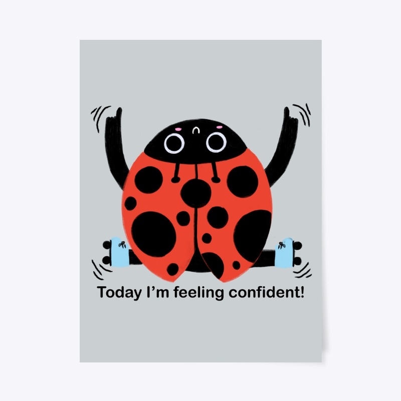 Today I'm Feeling Confident