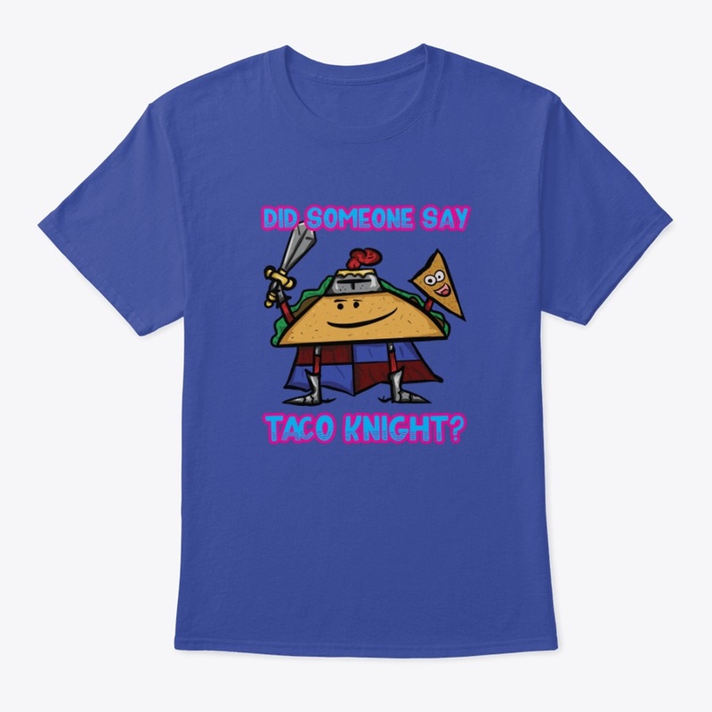 Did Someone Say Taco Knight?