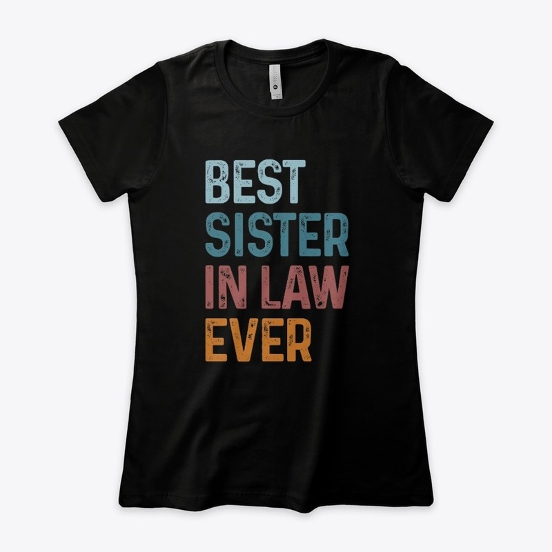Best Sister In Law Ever Vintage Gift