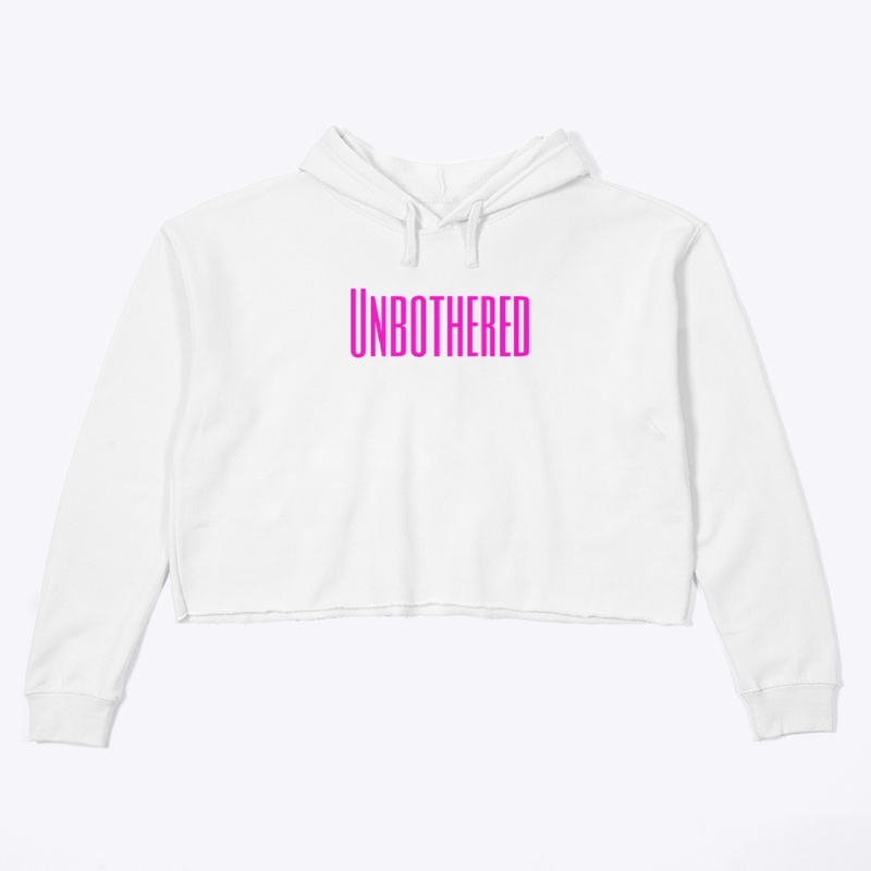 Unbothered -Hot Pink