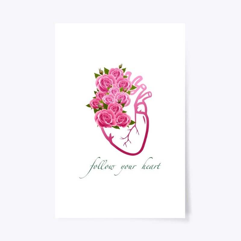 Follow Your Heart Art with Pink Roses