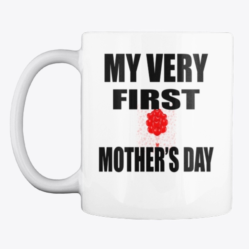 My First Mother's Day