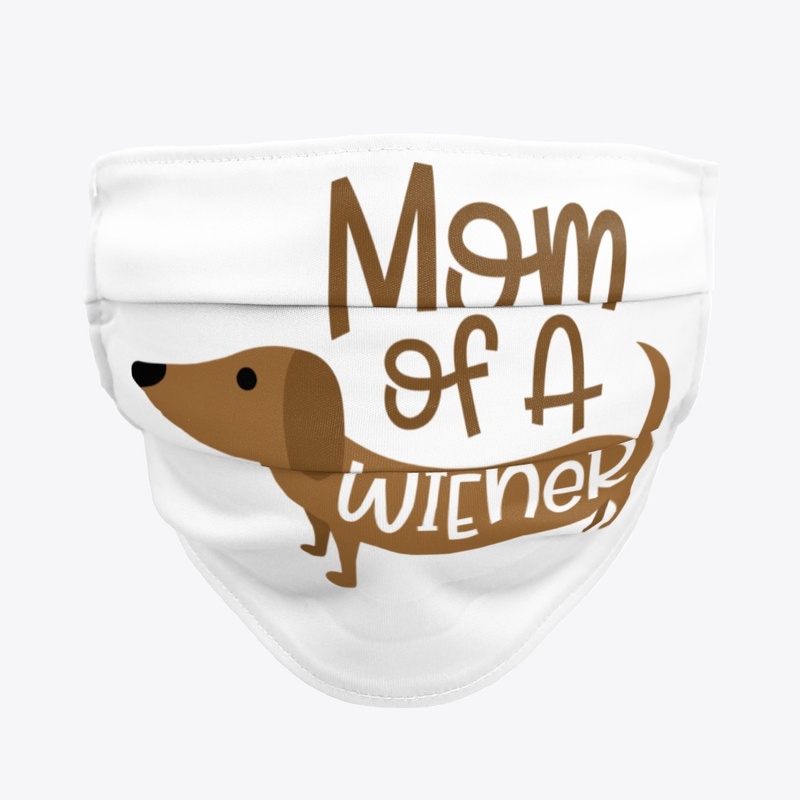 Mom Of A Wiener