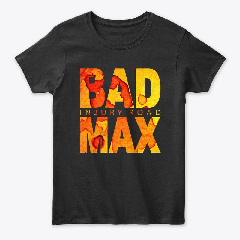 BAD MAX - Injury Road