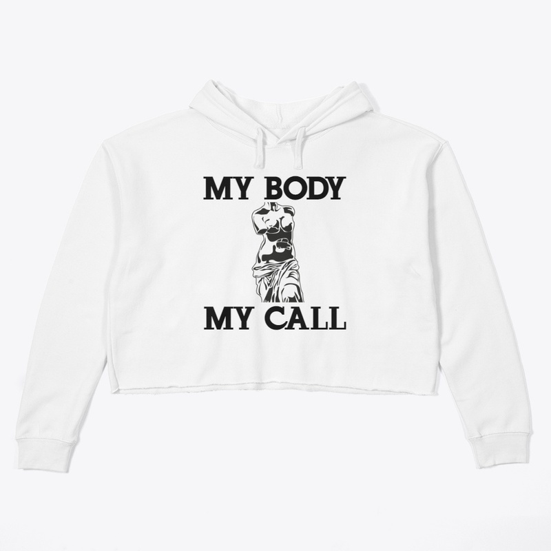 My Body! My Call! 