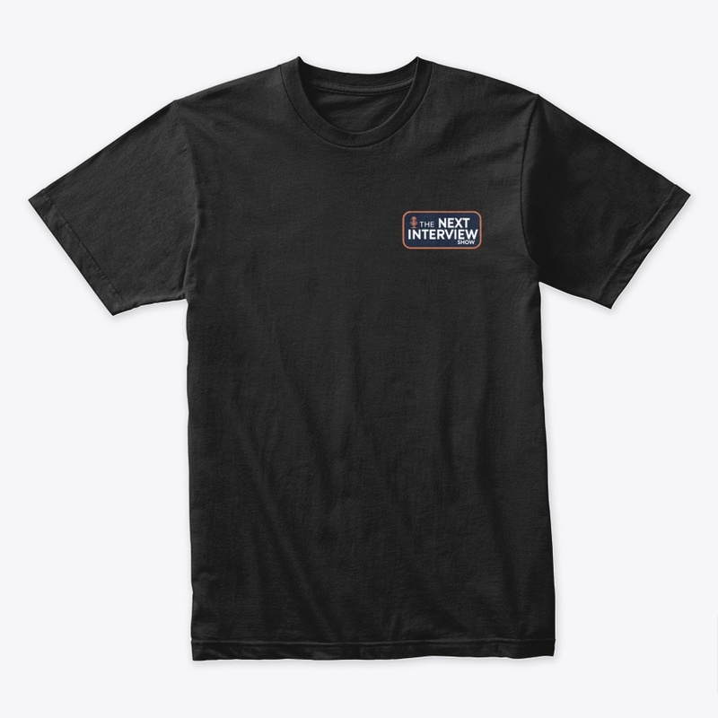 Next Interview Show Tee