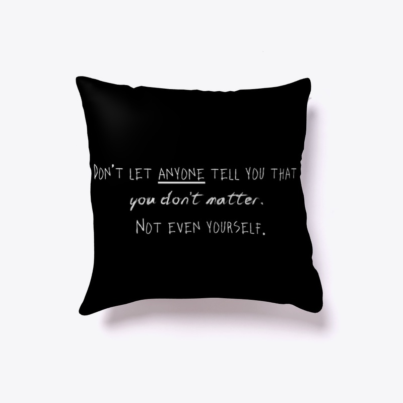 You matter