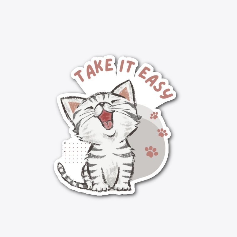 Take it easy