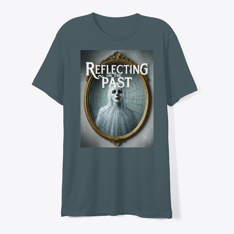 Reflecting on the Past