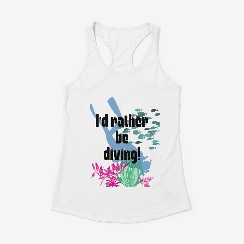 I'd rather be diving. -Option 2