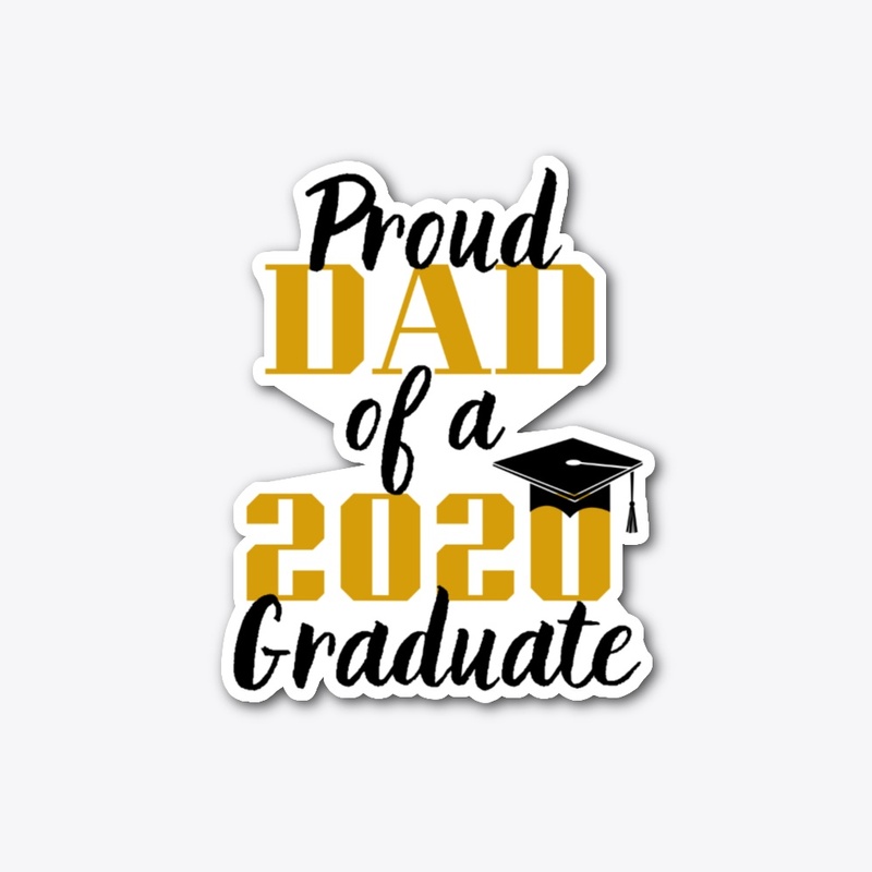 Proud Mom Of A 2020 Graduate 