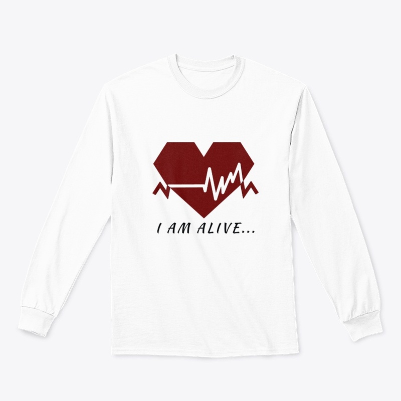 I am alive T shirt