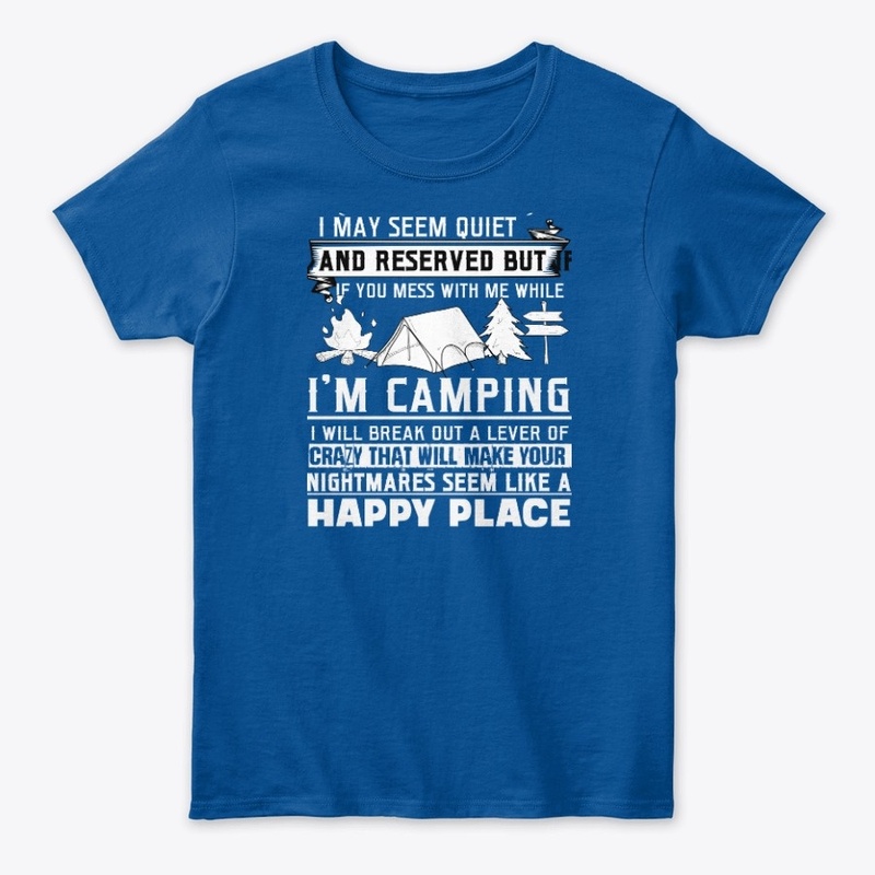 I'm Camping I Will Break Out A Lever