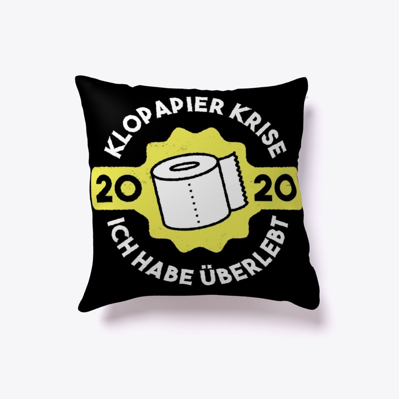  Klopapier Toilet Paper Crisis Survivor
