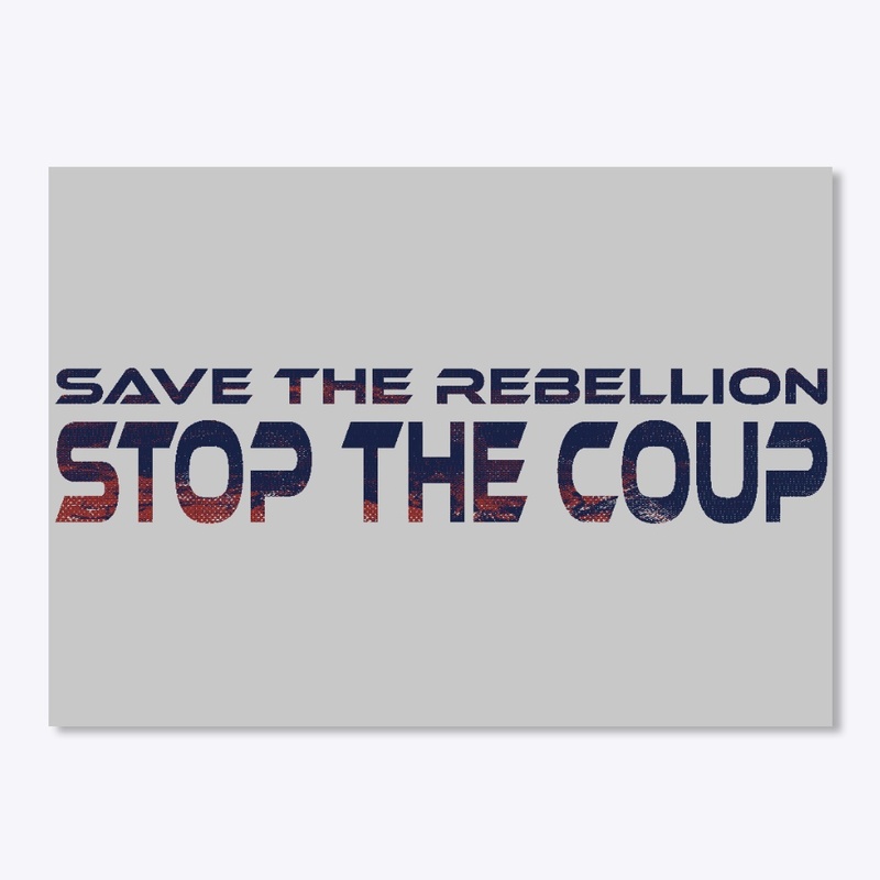 Rebels, Stopthecoup