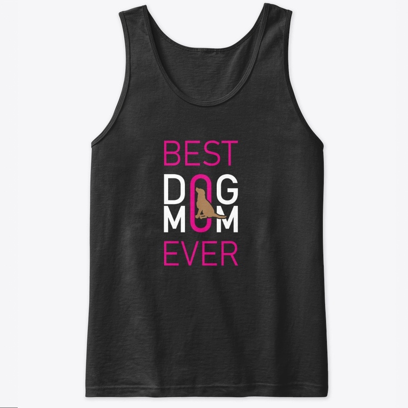Best Dog Mom Ever T-shirt