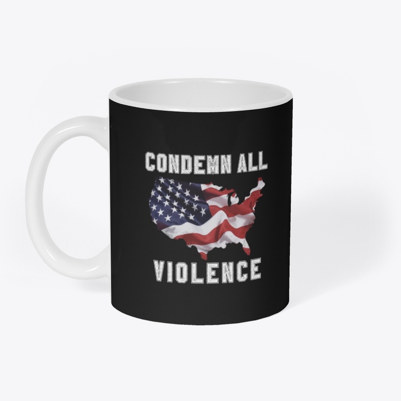 Condemn All Violence