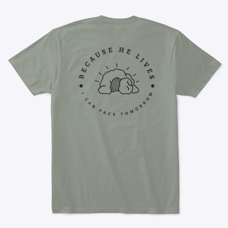 Because He Lives Apparel