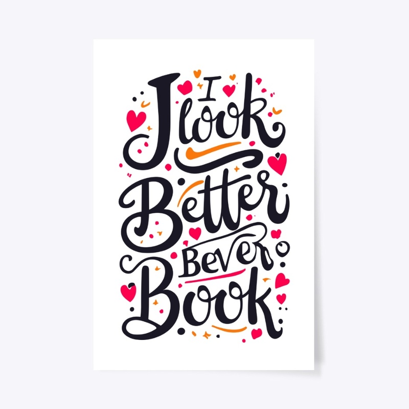 i look better bent over a book