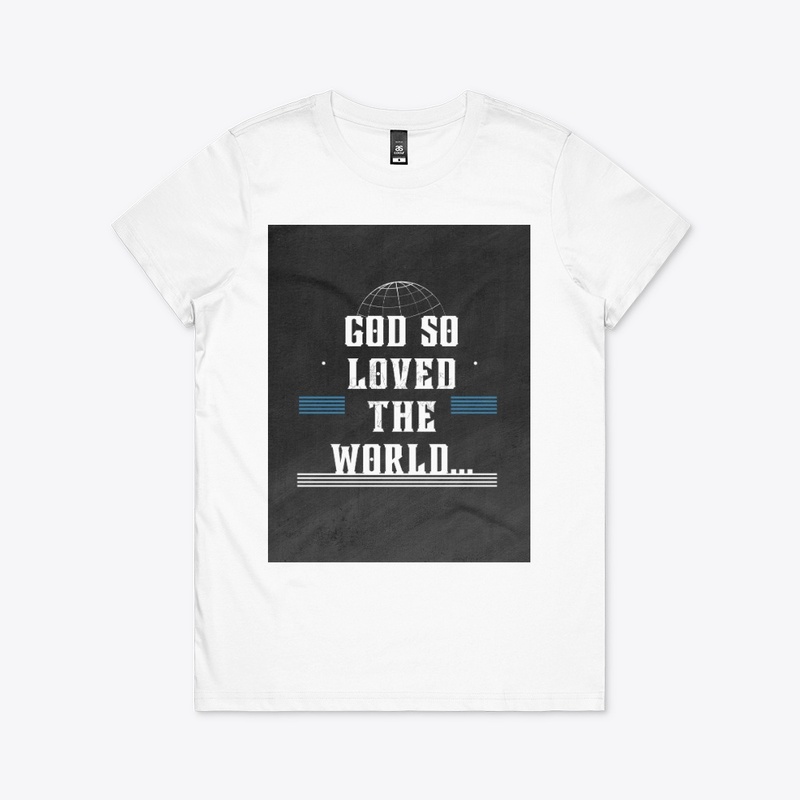 God So Loved The World