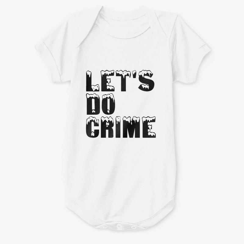Funny Let's Do Crime! Soft T-Shirt 