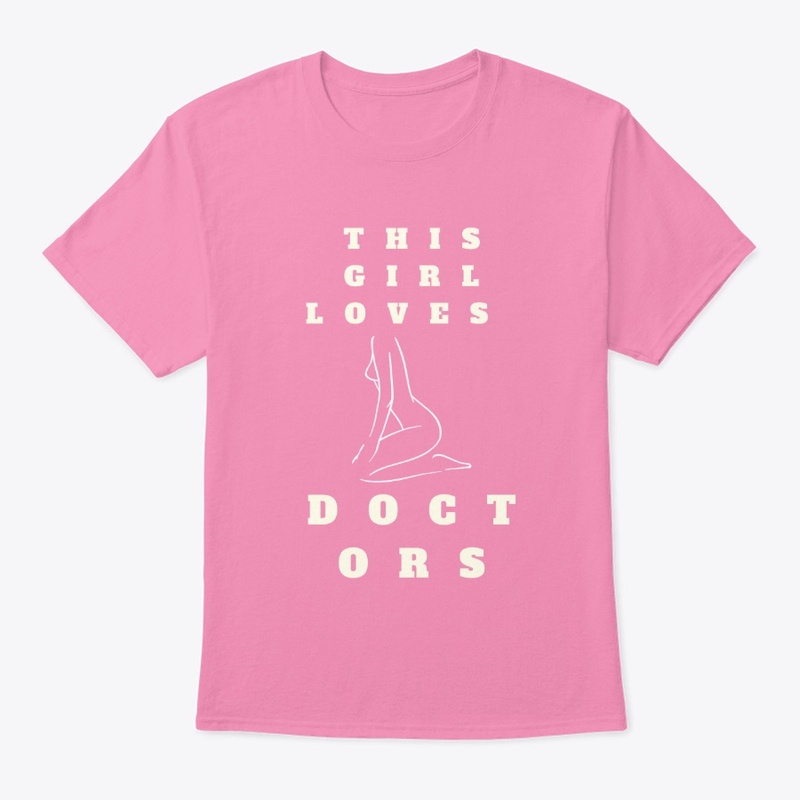 This Girl Loves Doctors T-Shirt