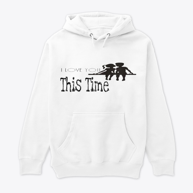 i love you this time
