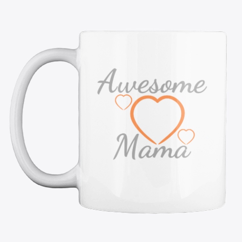 Awesome Mama