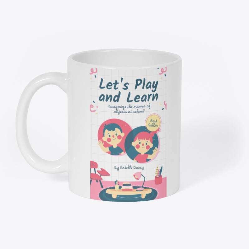 Lets Play and Learn T-Shirt Design