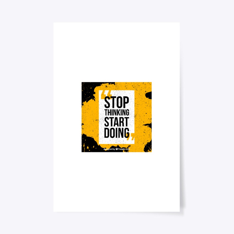 STOP THINKING START DOING