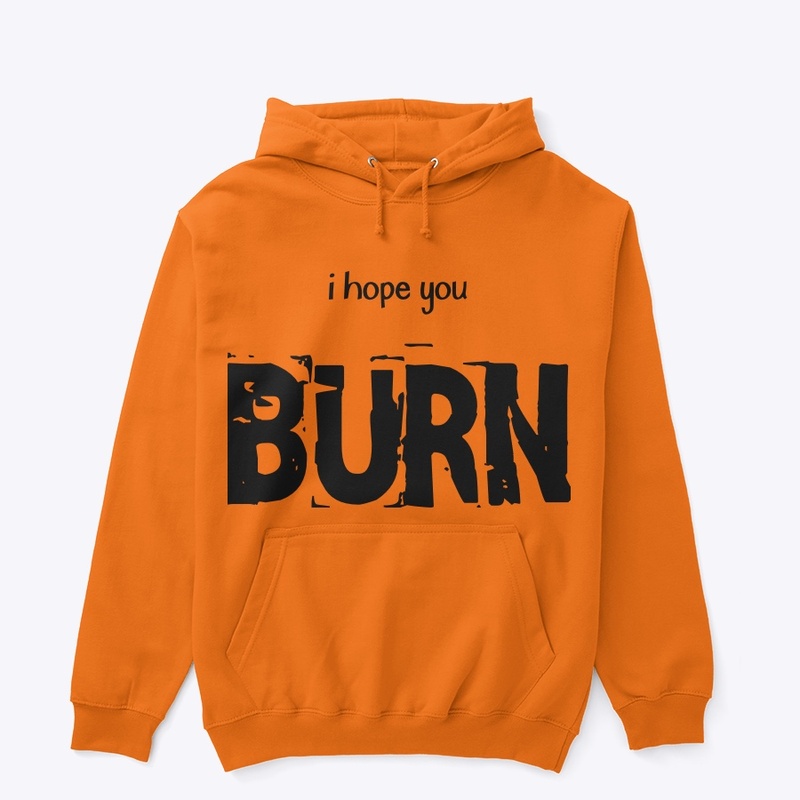 BURN!