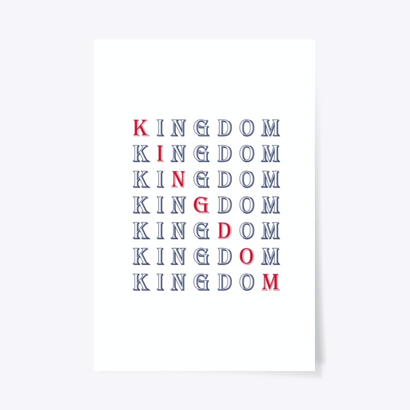Kingdom typographic  tshirts design