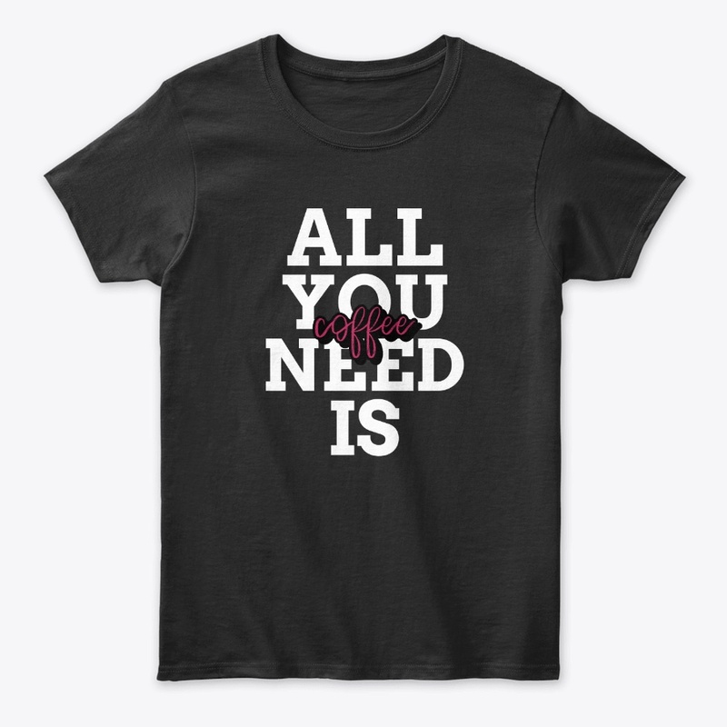 All You Need 