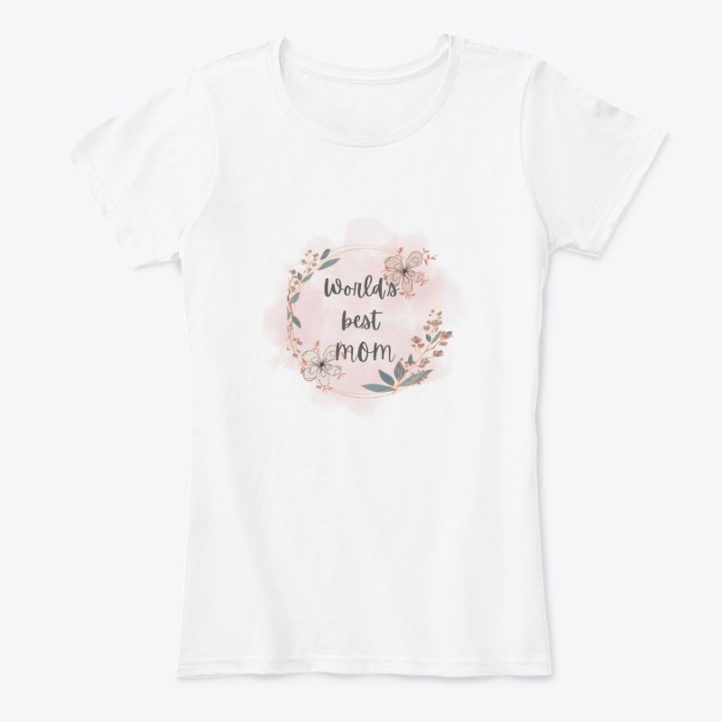 world's best mom shirt