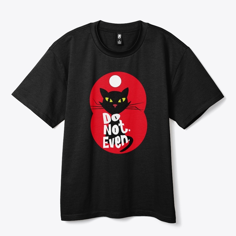 Do Not.Even