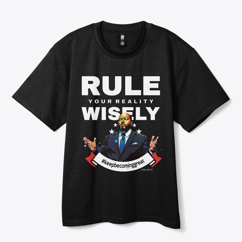 Rule Your Reality