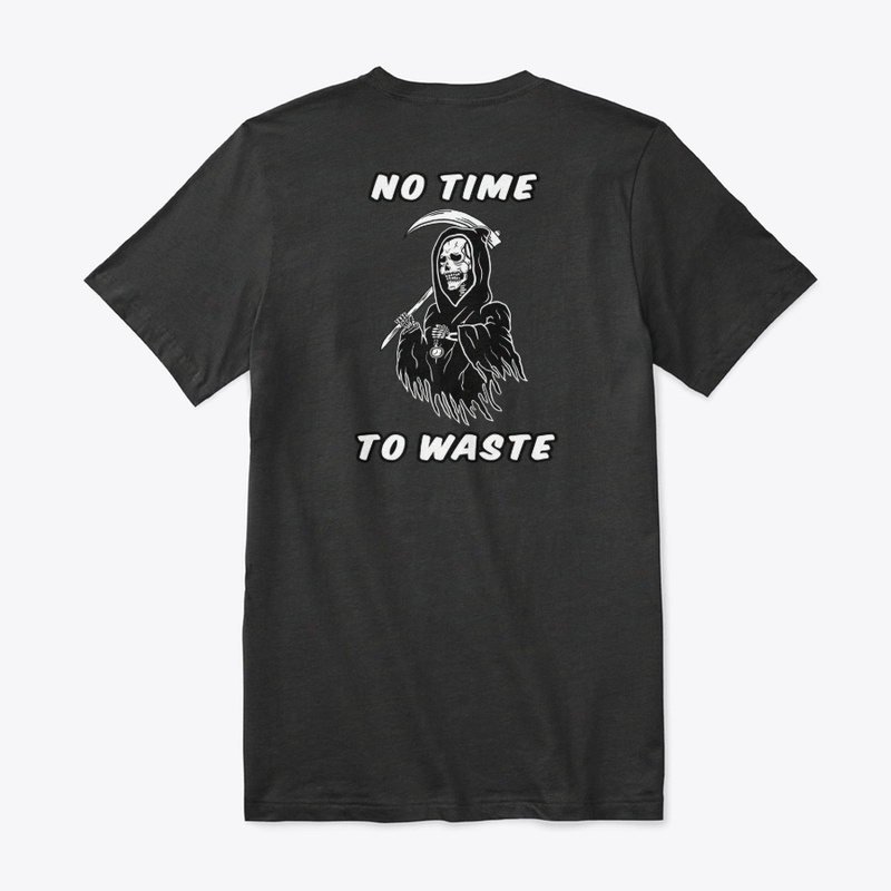 No Time To Waste