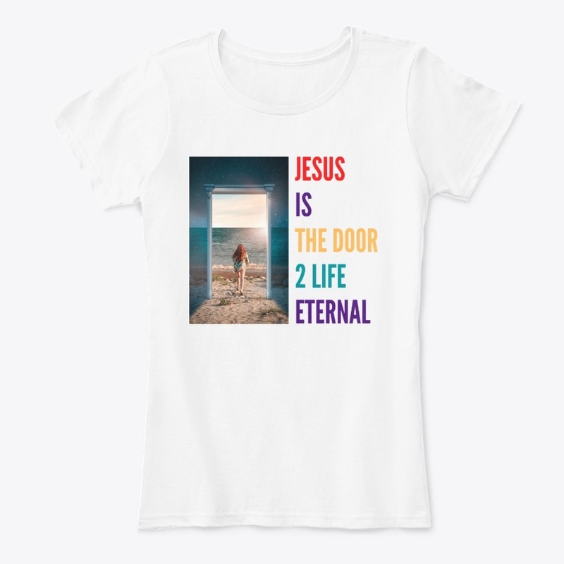 JESUS IS THE DOOR TO LIFE ETERNAL